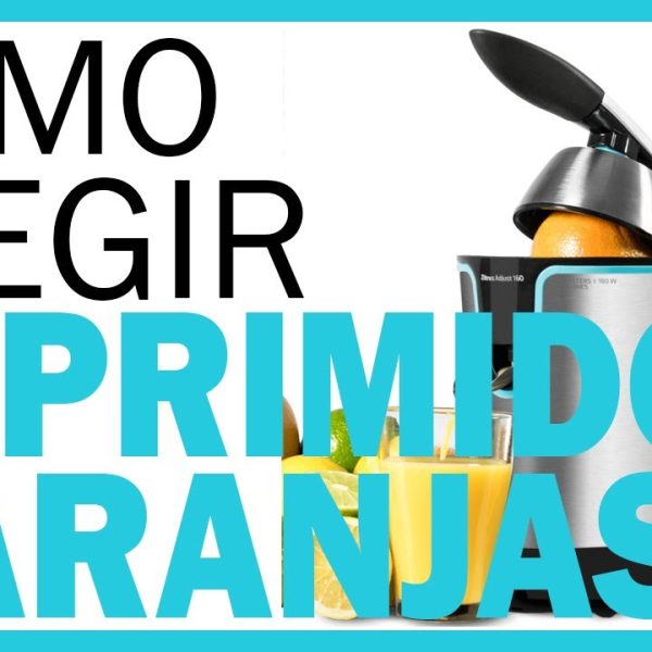como-elegir-un-exprimidor